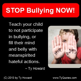 Ty Howard Anti Bullying Quote