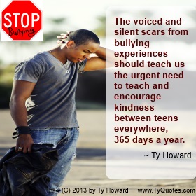 Ty Howard Anti Bullying Quote